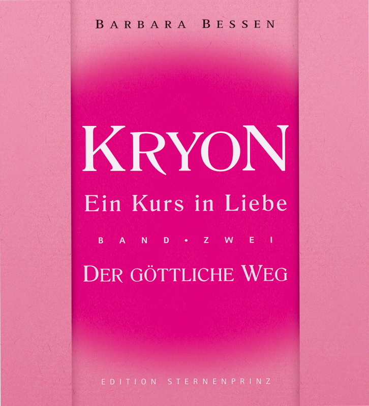 Kryon – Der göttliche Weg