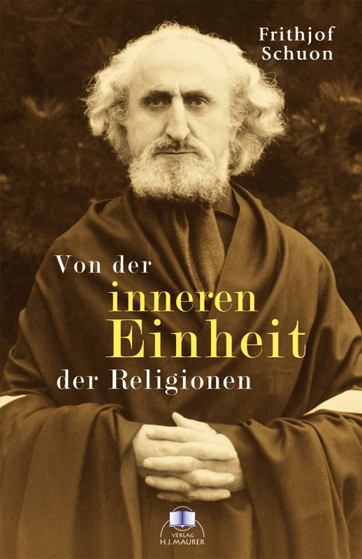 Von der inneren Einheit der Religionen