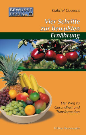 Vier Schritte zur bewußten Ernährung