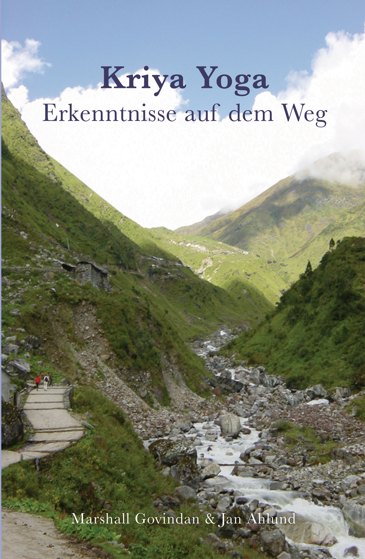 Kriya Yoga – Erkenntnisse auf dem Weg
