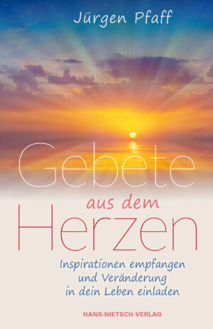 Gebete aus dem Herzen